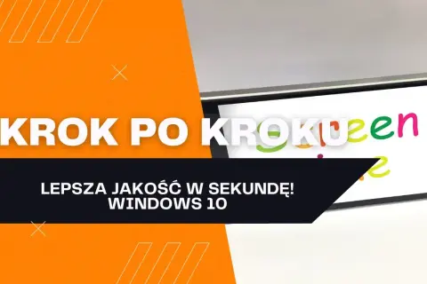 Jak zmienić rozdzielczość ekranu w Windows 10? Poradnik krok po kroku