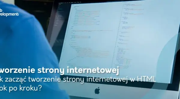 Tworzenie strony HTML krok po kroku: Twój pierwszy projekt WWW!