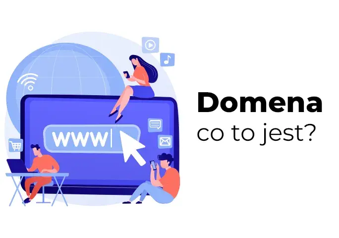 Domena: Co to znaczy? Przewodnik, jak wybrać idealny adres WWW